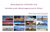 Blackpool COVID-19 Outbreak Management Plan · The use of Blackpool Council Mosaic software is being adapted for collection and interrogation of all COVID-19 outbreaks and incidents