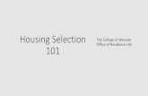 Housing Selection PPT-edited - College of WoosterTitle: Housing Selection PPT-edited Created Date: 1/17/2019 4:57:42 PM ...