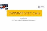 SWIMMR STFC calls 20191219 › Pages › SWIMMR_STFC_calls.pdf · •Some internal work will be done in STFC, using own staff and facilities •Reports, instrument builds etc. will