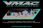 Transmission Mounted Air Compressor (DTM) Owner s Manual · Compressor (DTM) Owner s Manual ... without representation or warranty of any kind, and VMAC shall not be liable for errors