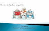 Lecture 4 Second language acquisition - WordPress.com › 2019 › 10 › ... · The role of native language in second language acquisition has ... learners build mental grammars