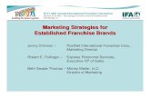 Marketing Strategies for Established Franchise Brands · Compile a franchisee implementation guide – What the customer will do (scratch-n-win, answer survey questions to win, etc.)