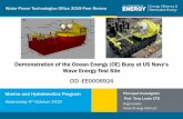 Demonstration of the Ocean Energy (OE) Buoy at US Navy's Wave Energy … · 2019-12-02 · Demonstration of the Ocean Energy (OE) Buoy at US Navy's Wave Energy Test Site Author: Lewis