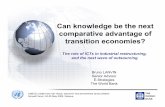Can knowledge be the next comparative advantage …...Internet Users/1000 h Computers/1000 h Phone lines/1000 h (fix and mobile) Secondary enrolment (% rag) Literacy Rate (% of pop