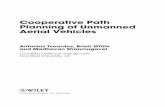Cooperative Path Planning of Unmanned Aerial Vehicles › download › 0000 › 5825 › ... · 1.1 Path Planning Formulation 2 1.2 Path Planning Constraints 3 1.2.1 Flyable Paths: