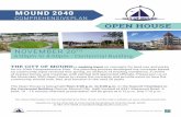 MOUND 20402E4C20C8-5A79-4517-A724... · The Open House is being held from 6:00 p.m. to 8:00 p.m. in the Council Chambers in the Centennial Building (former Mound City Hall) located