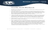 Double Deck Blackjack - George Josephgeorgejosephtraining.com/Double_Deck_Memo_All_16's_12-08...2014/12/08  · Double Deck Blackjack Double Deck Blackjack is far more volatile than