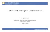 EUV Mask and Optics Contamination › 2009 Workshop › Oral 22 CONT-5 Denbea… · EUV Exp. 25. 22. Collector. Bellow. Bellows. 100mm. Redesigned system with custom flat field spectrometer