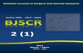 Brasilian Journal of Surgery and Clinical Research · caso no 12º dia de pós-operatório (p < 0,05), sendo a recupe-ração destes mais prolongada (p < 0,05). Neste estudo o uso