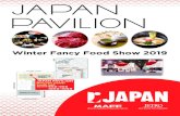 Winter Fancy Food Show 2019 · 2019-01-07 · Winter Fancy Food Show 2019 13 ( .) — 15 (Tue) January 2019 Moscone Center 950-969, 1050-1069 South Hall ©2019 Japan External Trade