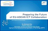 Preparing the Future of EU-ASEAN ICT Collaboration · Dr. Hammam Riza Deputy Chairman Information, Energy and Material Technologies Agency for the Assessment and Application of Technology