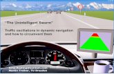 “The Unintelligent Swarm” · Live Traffic Service for Dynamic Navigation 3 GPS data gathered from probe vehicles for real-time traffic infomation 1. Collect GPS data from probes