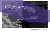 White Paper Service Provider IPv6 Deployment Strategies › resources › BTDWP-IPv6ServiceProv.pdf · Deployment Strategies 2 Introduction to Deployment Approaches Broadband residential,