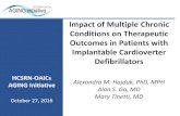 Impact of Multiple Chronic Conditions on Therapeutic Outcomes …€¦ · Arthritis Asthma Atrial fibrillation Cancer Chronic kidney disease COPD/Asthma Coronary artery disease Dementia