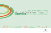FOR BETTER NOT WORSE: APPLYING ECODESIGN ......4 For better not worse: Applying ecodesign principles to plastics in the circular economy Executive summary Plastic has quickly become