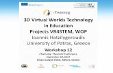 3D Virtual Worlds Technology in Education Projects VR4STEM, WOP › images › tc2017 › presentations › W12-1... · 2017-11-03 · 2 Workshop Program 1. Introduction (3D Virtual
