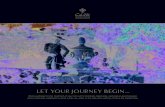 LET YOUR JOURNEY BEGIN… · 2020-01-28 · LET YOUR JOURNEY BEGIN... Bring wellness to the forefront of your life with mind-body balancing, restorative spa therapies and nutritionally
