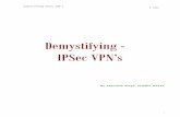 Demystifying IPSec VPNs[1] - InfoSecWriters.com...Demystifying IPSec VPN’s 2 (21) 2 In this article I will cover the basics of IPSec and will try to provide a window into the mystical