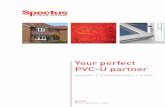 Your perfect PVC-U partner - smartinstallations.biz · UK and Ireland’s largest manufacturers of high quality PVC-U products. Recognised as having the most comprehensive product