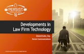 Developments in Law Firm Technology-+Ed+Lake+-+Mass+… · • Firm Admin and Sub-Firm can create/update Plaintiff from this screen. Firm Admin and Sub-Firm can also create username
