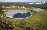 McLaren FY2019 Results€¦ · Racing 12% Automotive 84% Applied 4% 3 | McLaren FY2019 Results McLaren Group drives growth forward with strong Automotive and Racing performance FY2019