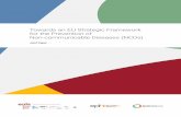 Towards an EU Strategic Framework for the Prevention of ... · on non-communicable diseases (NCDs) by establishing an EU Strategic Framework for the Prevention of NCDs towards 2030.
