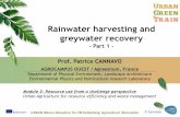 Rainwater harvesting and greywater recovery (1) … · Rainwater harvesting and greywater recovery - Part 1 - Prof. Patrice CANNAVO AGROCAMPUS OUEST / Agreenium, France Department