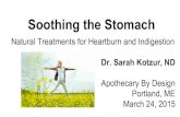 Portland, ME March 24, 2015 - Apothecary By Design · Stomach acid Hydrochloric acid digests proteins mostly ... Individualized homeopathic remedy Based on your unique presentation