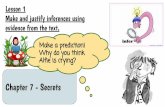 Chapter 7 - Secrets › wp-content › ... · Lesson 1 Make and justify inferences using evidence from the text. ... How does Gabz enjoy winding Alfie up? Extension question There