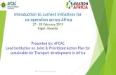 Introduction to current initiatives for co-operation ... · Introduction to current initiatives for co-operation across Africa 27 –28 February 2019 Kigali, Rwanda Presented by:
