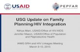 USG Update on Family Planning/HIV Integrationsrhhivlinkages.org/wp-content/uploads/2.-Update_USG.pdf · Presentation Overview • Global Technical Leadership – USG FP/HIV Integration