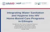 Integrating Water Sanitation and Hygiene into HIV …hip.fhi360.org › file › 18144 › HIP TIPs Dissemination Meeting...Integrating Water Sanitation and Hygiene into HIV Home-Based