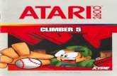 Atari Compendium · CLIMBER 5 is based on an Atari 8- Bit public domain game of the same name. The original game was written by James Rogers and appeared in COMPUTE! magazine (Aug.