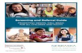 Screening and Referral Guidedhhs.ne.gov › MCAH › PH-PB-4.pdf · Modified Checklist for Autism in Toddlers (MCHAT) Autism Survey of Well-being of the Young Child (SWYC) (ages 2