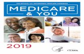 Medicare and You Handbook 2019€¦ · If you’re in a Medicare Advantage Plan, you can make one change to a different plan or switch back to Original Medicare (and join a stand-alone