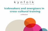 Icebreakers and energisers in cross-cultural training€¦ · in cross-cultural training ... to heighten awareness of our own culture, cultural habits and how much communication preferences