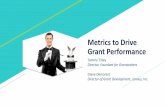 Metrics to Drive Grant Performance · 2019-09-12 · • Social Media Sites. FR ... •Do you set your goals based on your previous year’s performance? •Consider State of Grantseeking