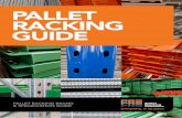 PALLET RACKING GUIDE ... PALLET RACKING FRAMES With a number of different pallet racking brands on the