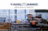 2015 ANNUAL REPORT · 5 CARL 2015 ANNUAL REPORT Highlights from 2015 CARL experienced a number of organizational changes and exciting updates in 2015. This year saw several new staff