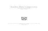 Lossless Data Compression · PDF file Lossless Data Compression Christian Steinruecken Abstract This thesis makes several contributions to the ﬁeld of data compression. Lossless
