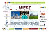 The Master in Industrial Plant Engineering and ... · 5) Check with the MIPET tutor about the availability of resources (i.e. wi-fi, individual laptop, beam projector, characteristics