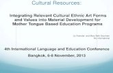 Integrating Relevant Cultural Ethnic Art Forms and Values ... · Integrating Relevant Cultural Ethnic Art Forms and Values into Material Development for Mother Tongue Based Education