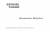 Scanner Basics - files.support.epson.com · 1 A Complete Scanning Solution Your EPSONﬁ PerfectionŽ 1200U scanner is a professional-quality 36-bit scanner packed with easy-to-use