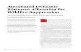 Automated Dynamic Resource Allocation for Wildfire Suppression · Automated Dynamic Resource Allocation for Wildfire Suppression Between 2002 and 2012, the U.S. Forest Service and