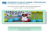 Fiscal Year 2016 Annual Report - parent-child.org · ght Fund Philadelphia as its 2016 Portfolio William Penn Foundation, the Vanguard Strong Starts for Kids Program, and the Philadelphia