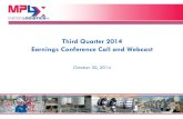 Third Quarter 2014 Earnings Conference Call and …...Third Quarter 2014 Earnings Conference Call and Webcast 1 October 30, 2014 Forward‐Looking Statements 2 These forward-looking