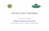 Access ASAP Training on ALMS€¦ · • After completing one online training course the certificate(s) for Fort Gordon personnel should be printed, turned in to your Unit Prevention