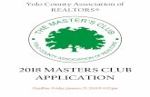 2018 MASTERS CLUB APPLICATION · Current Status in Masters Club (not including this year): YOU MUST CHECK A BOX First Year Member Masters Club Member 1 – 4 years Life Member 5 –