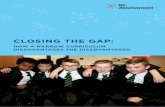 CLOSING THE GAP - TeacherToolkit › wp-content › uploads › 2019 › ...2019/01/03  · CLOSING THE GAP: HOW A NARROW CURRICULUM DISADVANTAGES THE DISADVANTAGED The Key Stage 3