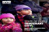 STATE OF OUR IMMIGRANT CITY - New York2 State of Our Immigrant City : MOIA Annual Report for Calendar Year 2019 Message from the Mayor Dear Friends: New York City is not only the safest